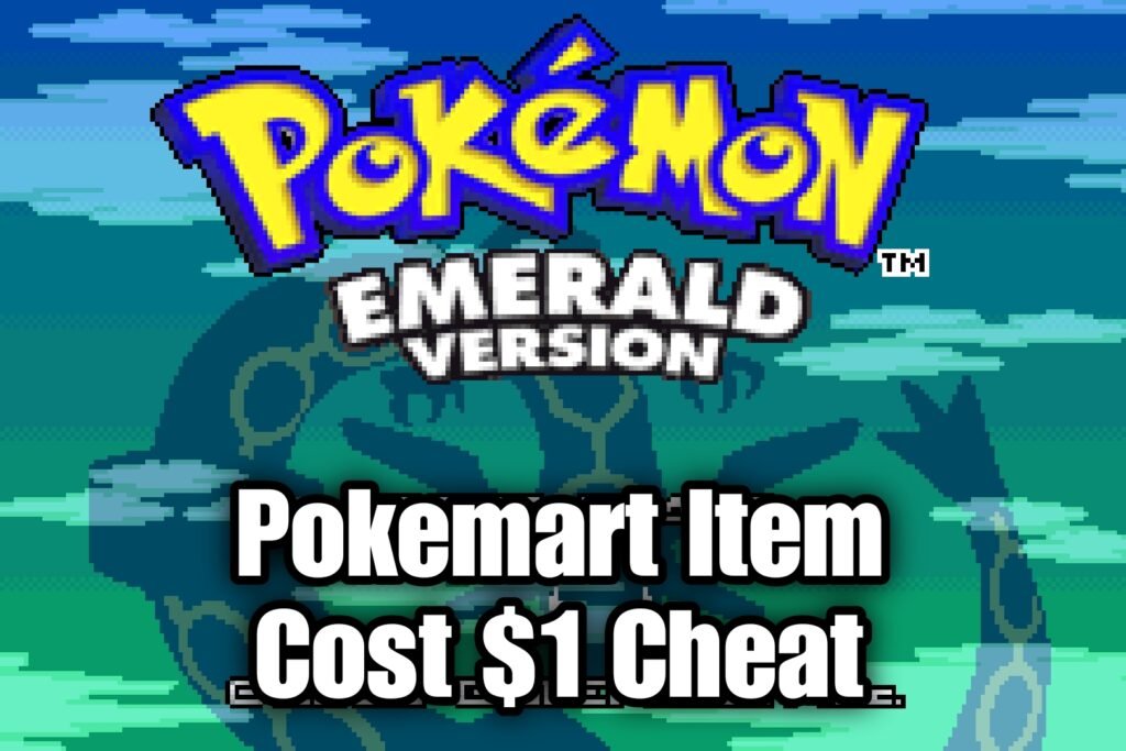 Pokemon Emerald PokeMart Items Cost $1 Cheat
